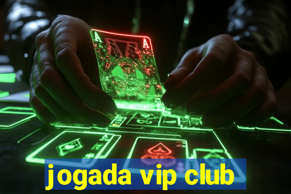 jogada vip club